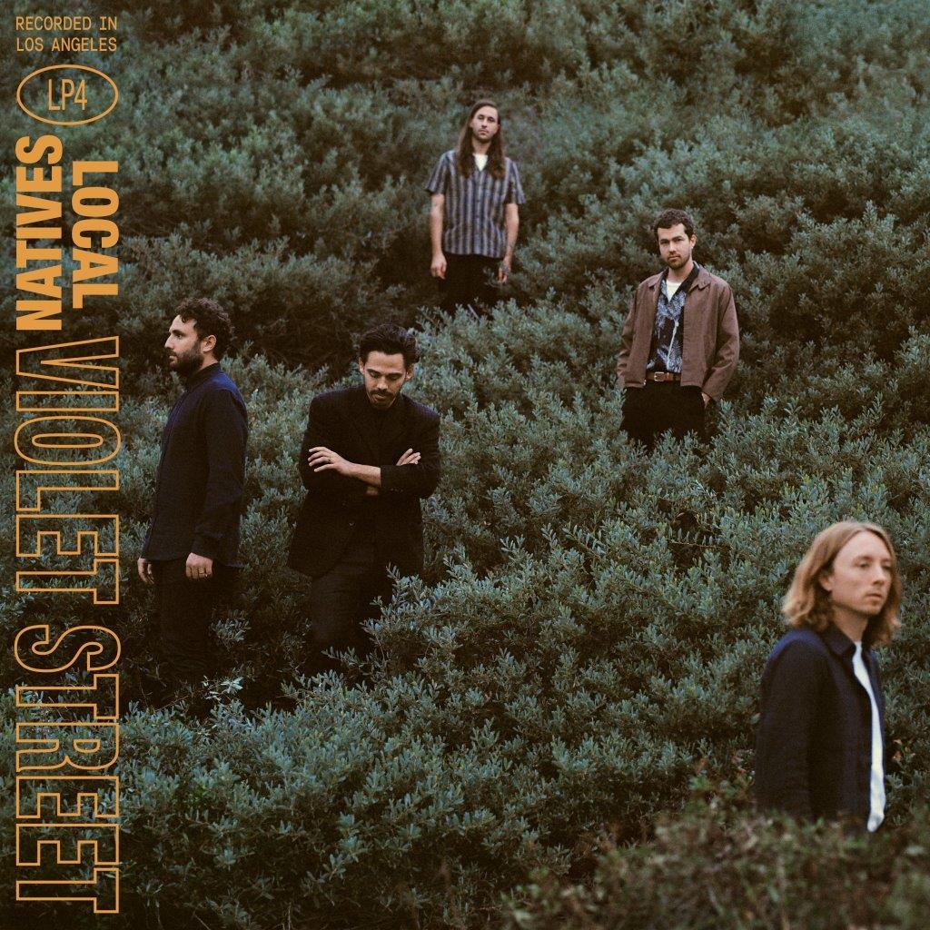 Local Natives Violet Street //Loma Vista// (Released 26th April