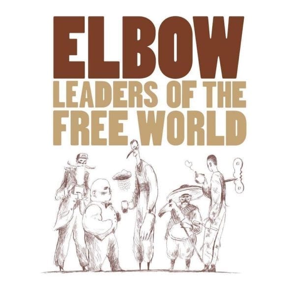 Elbow Leaders of the Free World