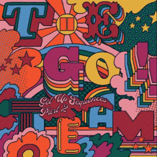 The Go Team Get Up Sequences Part Two Released 3rd February 2023 the-go-team-get-up-sequences-part-two-released-3rd-february-2023