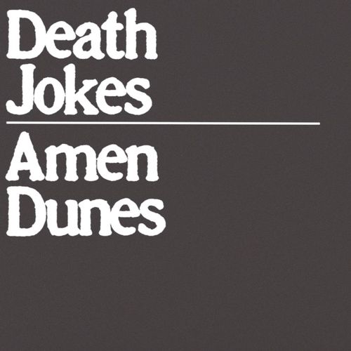 Amen Dunes 'Death Jokes'  (Released 10th May 2024)