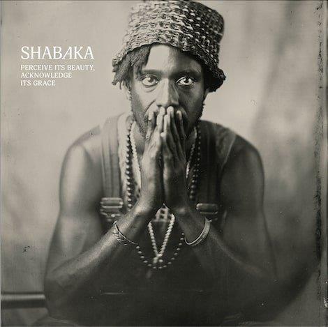 Shabaka - Perceive its beauty, Acknowledge its Grace (Released 12th April 2024)