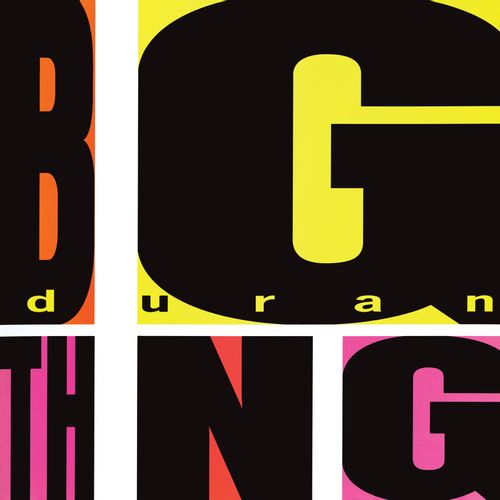 Duran Duran - "Big Thing (2024 Re-Issue)" (Released 19th July 2024)