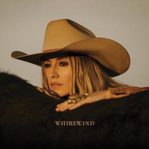 Lainey Wilson - "Whirlwind" (Released 23rd August 2024)