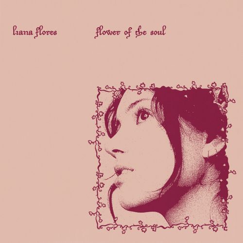 Liana Flores – "Flower of the soul" (Released 28th June 2024)