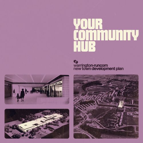 Warrington-Runcorn New Town Development Plan - "Your Community Hub" (Released 24th May 2024)