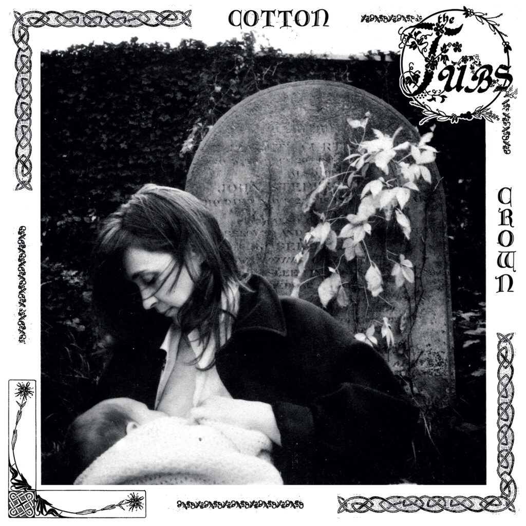 The Tubs Cotton Crown (Released 7th March 2025) Pie & Vinyl